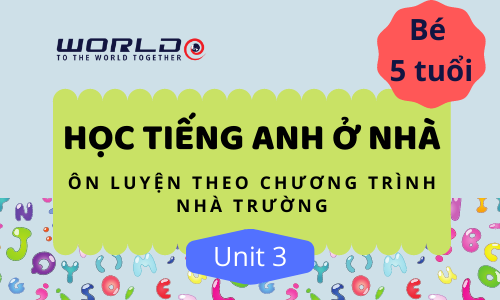 UNIT 3 (5 TUỔI - TUẦN 5 V&Agrave; TUẦN 6) LETTER G.H.I - 10 TIẾT
